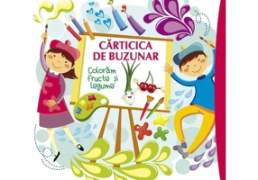Cărticica de buzunar 3. Colorăm fructe și legume - Paperback - Roxana Geantă - Galaxia Copiilor