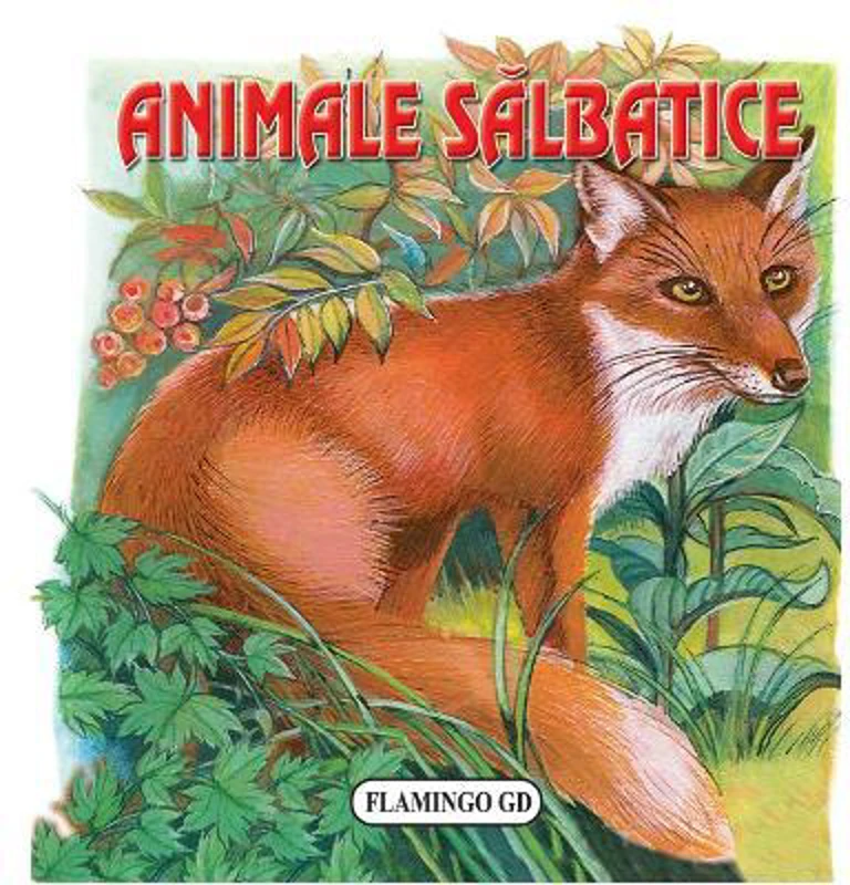 Animale sălbatice - Hardcover - Flamingo