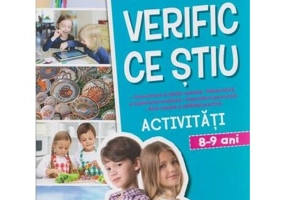 Verific ce știu. Activități școlare. 8-9 ani - Paperback brosat - Alina Bratosin, Alina Danciu - Litera mică