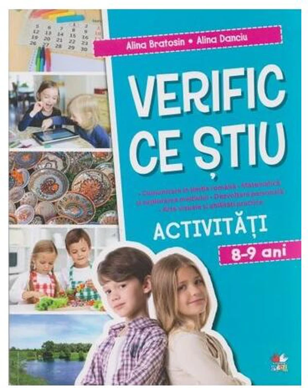 Verific ce știu. Activități școlare. 8-9 ani - Paperback brosat - Alina Bratosin, Alina Danciu - Litera mică