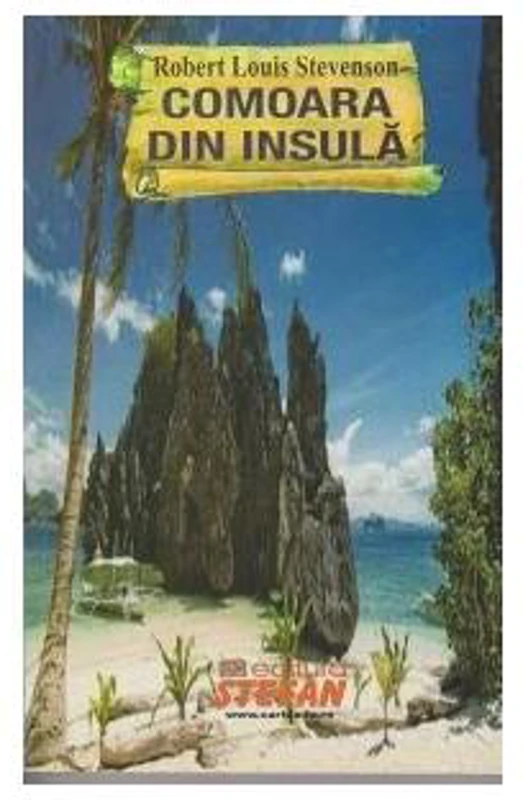 Comoara din insulă - Paperback brosat - Robert Louis Stevenson - Ştefan