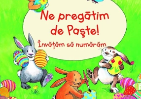 Ne pregătim de Paște! Învățăm să numărăm - Paperback brosat - Bernd Penners - Didactica Publishing House