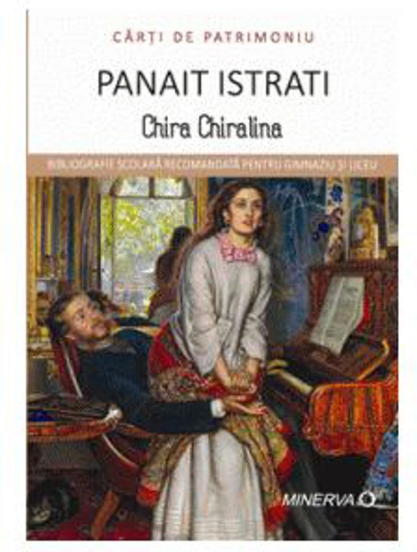 Chira Chiralina - Paperback brosat - Panait Istrati - Minerva
