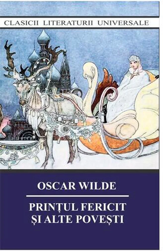 Prinţul fericit şi alte povestiri - Paperback brosat - Oscar Wilde - Cartex