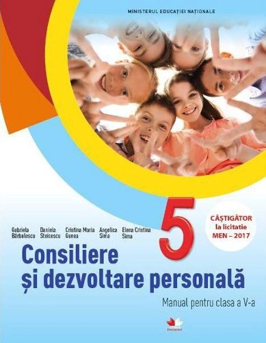 Consiliere și dezvoltare personală. Manual pentru clasa a V-a - Paperback brosat - Gabriela Bărbulescu, Angelica Sima, Daniela Stoicescu, Cristina Maria Gunea, Cristina Sima - Litera