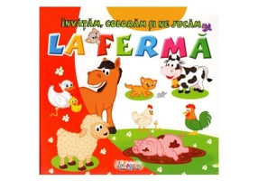 Învățăm, colorăm și ne jucăm la fermă - Paperback brosat - *** - Erc Press