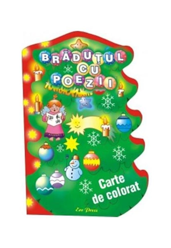 Brăduțul cu poezii - Paperback brosat - *** - Erc Press