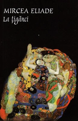 La țigănci - Paperback brosat - Mircea Eliade - Tana