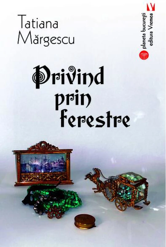 Privind prin ferestre - Paperback brosat - Tatiana Mărgescu - Vremea