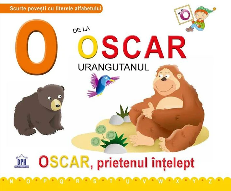 O de la Oscar, Urangutanul - Paperback brosat - Emanuela Carletti - Didactica Publishing House