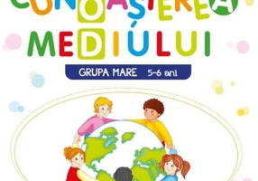 Cunoașterea mediului | Grupa mare - Paperback - Gabriela Radu, Nina Beldie, Ramona Mocanu, Virginia Chirac - Litera