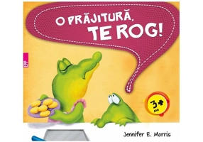 O prăjitură, te rog! PB - Paperback brosat - Jennifer E. Morris - Paralela 45