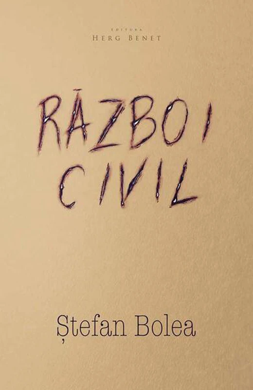 Război civil - Paperback brosat - Ștefan Bolea - Herg Benet Publishers