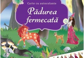Pădurea fermecată. Carte cu autocolante - Paperback brosat - Maja Wagner - Prut