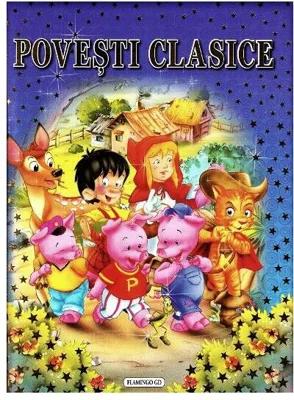 Povești clasice - Hardcover - *** - Flamingo