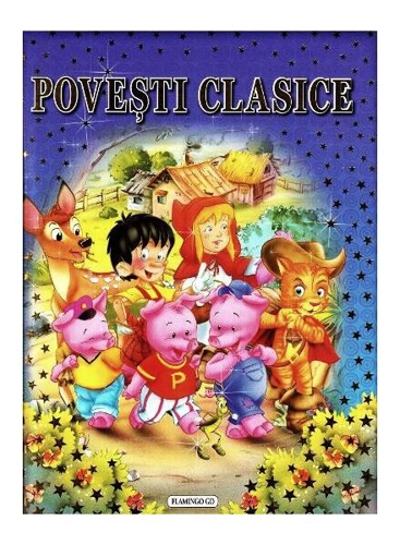 Povești clasice - Hardcover - *** - Flamingo