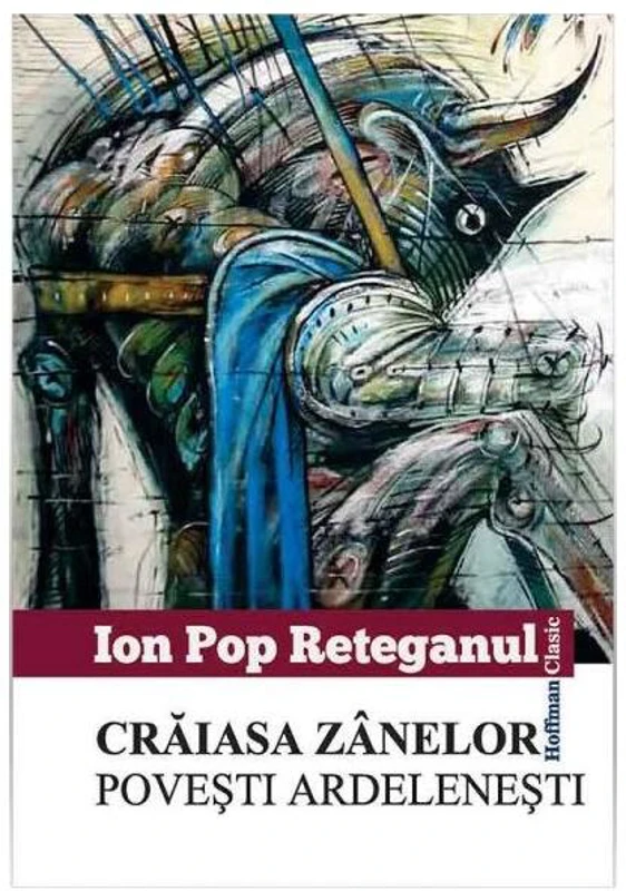 Crăiasa zânelor. Povești ardelenești - Paperback brosat - Ion Pop-Reteganul - Hoffman