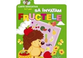 Să învățăm fructele. Grădinița veselă - Paperback brosat - *** - Erc Press