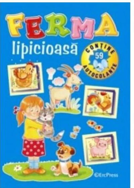 Ferma lipicioasă. Conține 59 de autocolante - Paperback brosat - *** - Erc Press