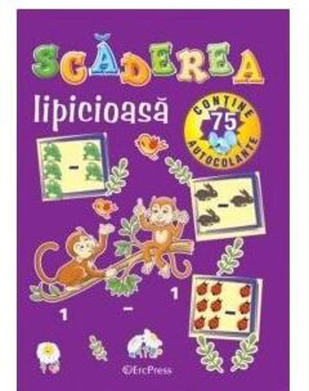 Scăderea lipicioasă. Conține 75 de autocolante - Paperback brosat - *** - Erc Press