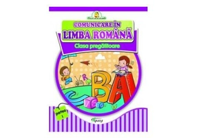 Comunicare în limba română. Clasa pregătitoare partea I - Paperback brosat - Adrian Sămărescu, Doina Burțilă, Marinela Chiriac, Veronica Coțofană - Tiparg