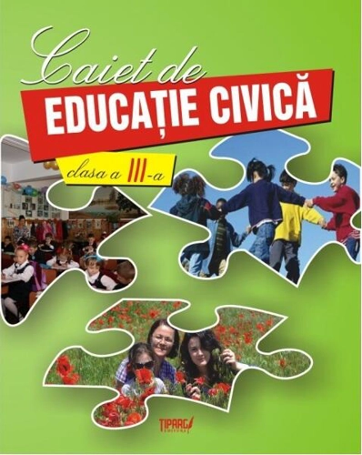 Caiet de educație civică. Clasa a III-a - Paperback brosat - Doina Burțilă, Marinela Chiriac, Simona Mihaela Popa, Mihaela Pîrșan - Tiparg