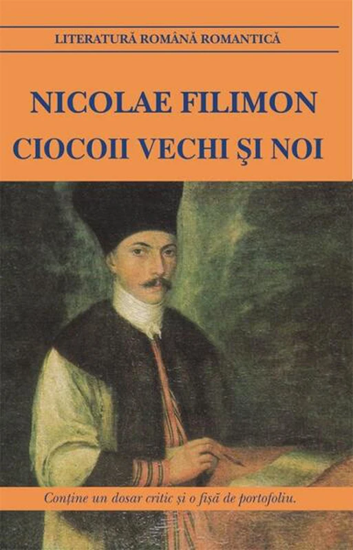 Ciocoii vechi și noi - Paperback brosat - Nicolae Filimon - Cartex