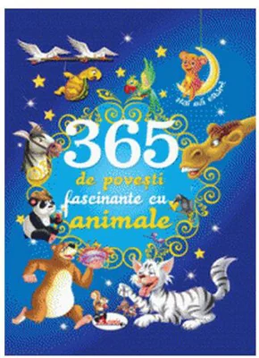 365 de povești fascinante cu animale - Paperback brosat - *** - Aramis