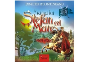 Mama lui Ştefan cel Mare - Paperback brosat - Dimitrie Bolintineanu - Mondoro