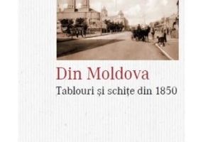 Din Moldova. Tablouri și schițe din 1850 - Paperback brosat - Wilhem de Kotzebue - Corint