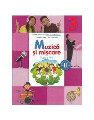 Muzică și mișcare. Manual pentru clasa a III-a - Paperback brosat - Florentina Chifu, Petre Ștefănescu - Litera