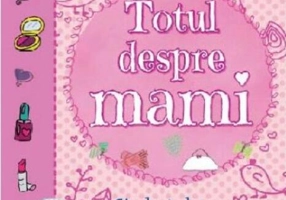Totul despre mami. Gânduri, desene, fotografii şi amintiri cu mama mea - Paperback brosat - Shuttersstock - Corint Junior
