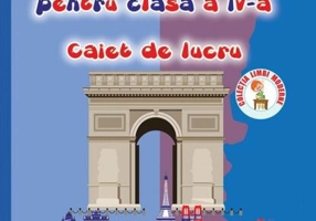 Limba franceză pentru clasa a IV - a - Paperback brosat - Cristina Bolbose, Cristina Voican - Ars Libri