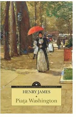 Piața Washington - Paperback brosat - Henry James - Corint