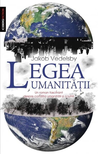 Legea umanităţii - Hardcover - Jakob Vedelsby - RAO