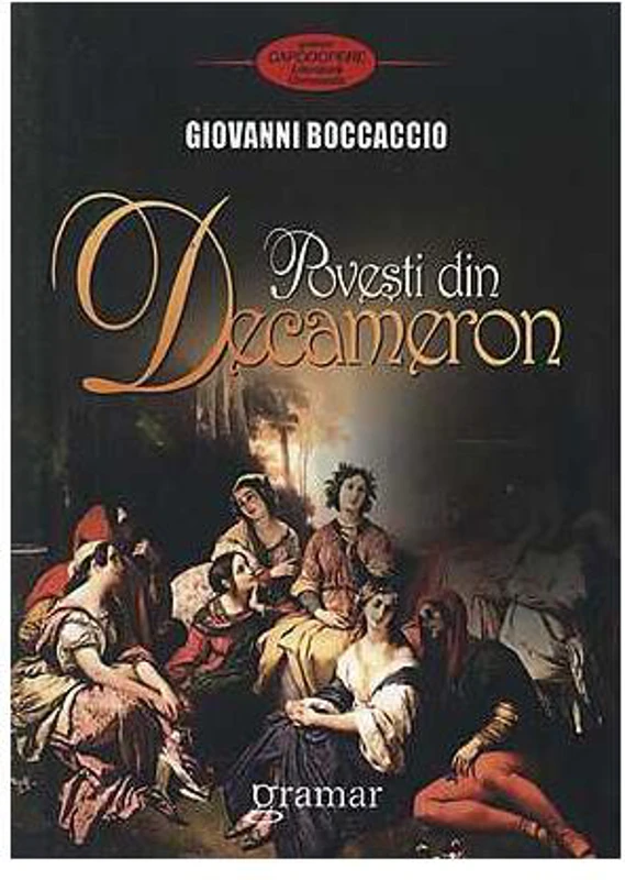 Povești din Decameron - Paperback brosat - Giovanni Boccaccio - Gramar