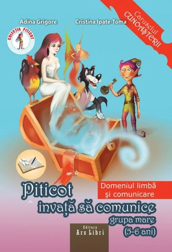 Piticot învață să comunice 5-6 ani - Paperback brosat - Adina Grigore, Cristina Ipate-Toma - Ars Libri