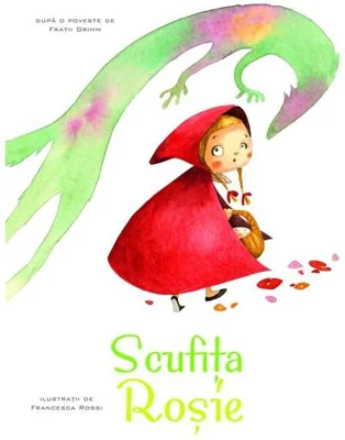 Scufița Roșie. Povești ilustrate - Hardcover - Fraţii Grimm - RAO