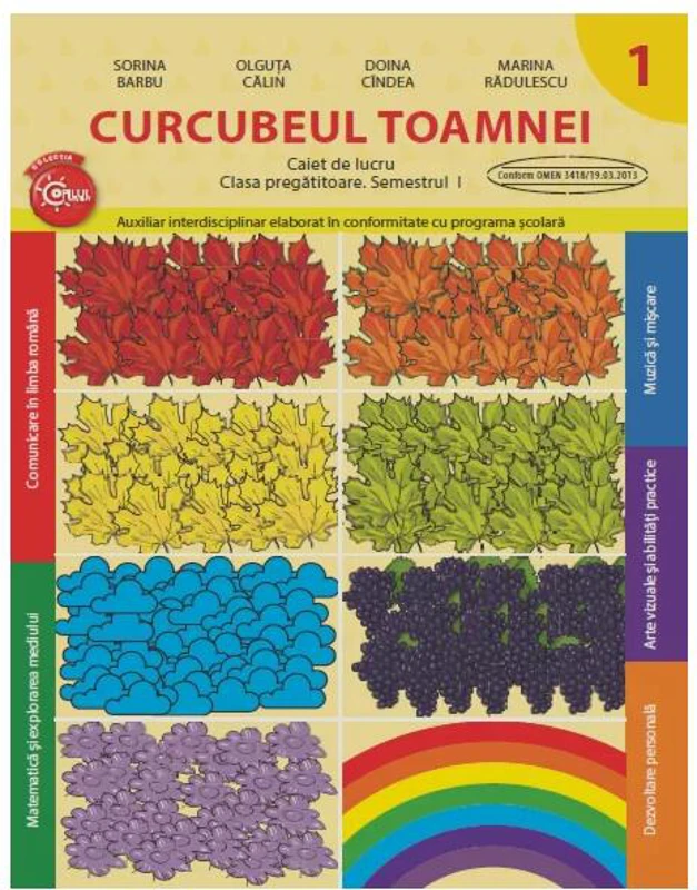 Curcubeul Toamnei - Paperback - Doina Cîndea, Marina Rădulescu, Olguţa Călin, Sorina Barbu - Litera