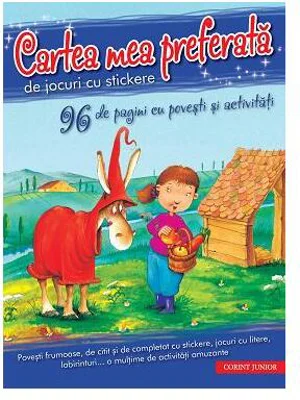 Cartea mea preferată de jocuri cu stickere (96 de pagini cu povești și activități) - Paperback brosat - François Ruyer - Corint Junior