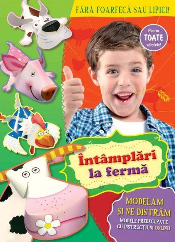 Întâmplări la fermă. Modelăm și ne distrăm - Paperback brosat - *** - Prut