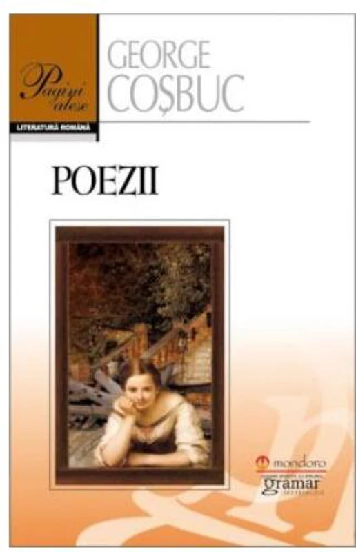 Poezii - George Coșbuc - Paperback brosat - George Coşbuc - Mondoro
