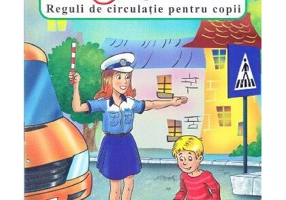 Micul pieton. Reguli de circulație pentru copii - Paperback - *** - Pescăruș