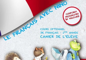 Le Francais avec Nino. Caietul elevului. Clasa I - Paperback brosat - Mariana Popa, Bianca Popa, Marina Frânculescu - Art Klett