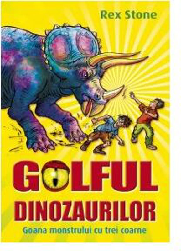 Golful dinozaurilor. Goana monstrului cu trei coarne - Paperback - Rex Stone - Galaxia Copiilor