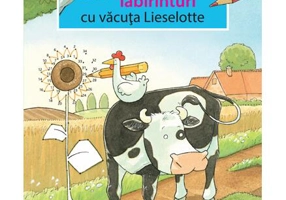 Desene și labirinturi cu văcuța Lieselotte - Paperback brosat - Alexander Steffensmeier - Nomina
