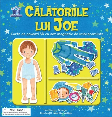 Călătoriile lui Joe. Carte de povești 3D cu set de magnetic de îmbrăcăminte - Hardcover - Sharon Streger - Didactica Publishing House