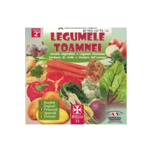 Prima carte cu Legumele Toamnei - Hardcover - *** - Athos 33
