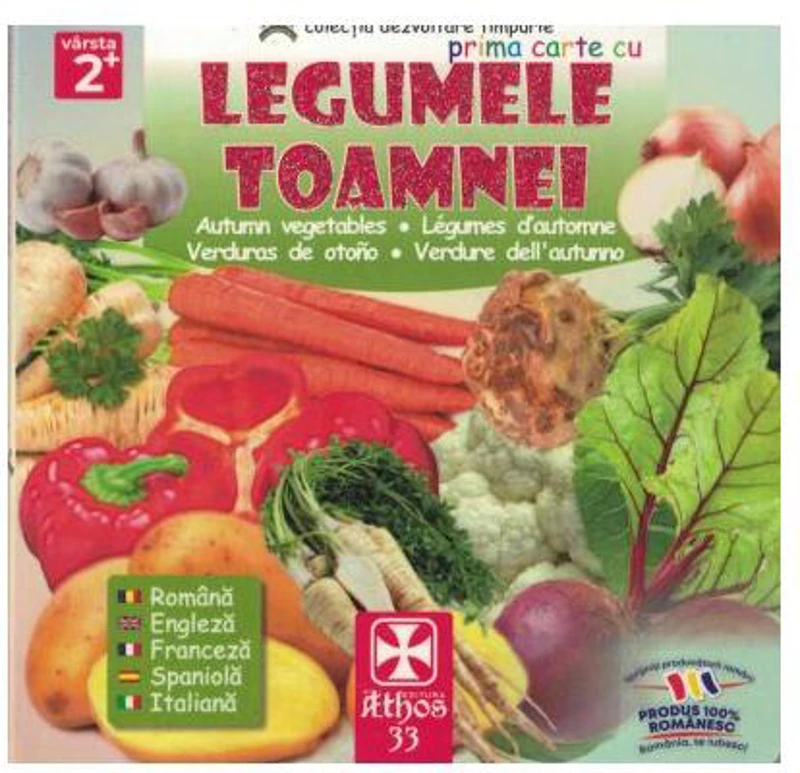 Prima carte cu Legumele Toamnei - Hardcover - *** - Athos 33