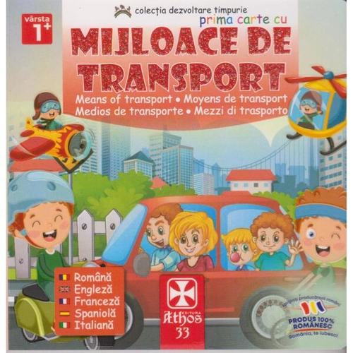 Prima carte cu Mijloace de Transport - Hardcover - *** - Athos 33